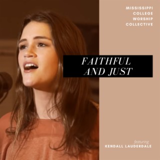 Faithful and Just ft. Kendall Lauderdale lyrics | Boomplay Music