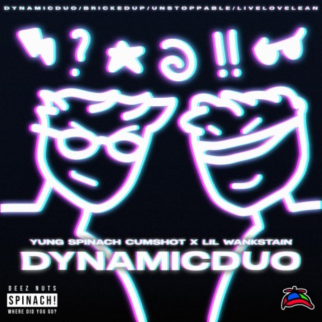 DYNAMICDUO ft. Lil Wankstain