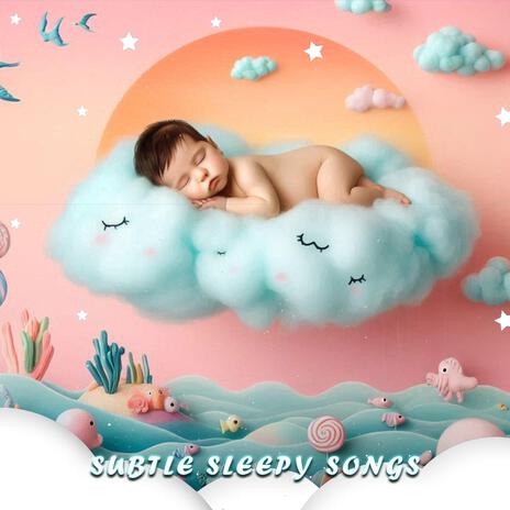 Subtle Sleepy Songs | Boomplay Music