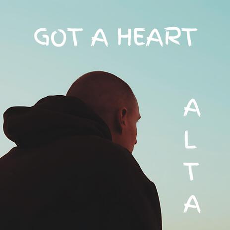 GOT A HEART | Boomplay Music