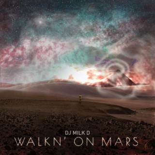 WALKN' ON MARS