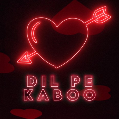 Dil Pe Kaboo | Boomplay Music