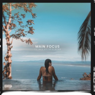 Main Focus ft. ItsRyan lyrics | Boomplay Music