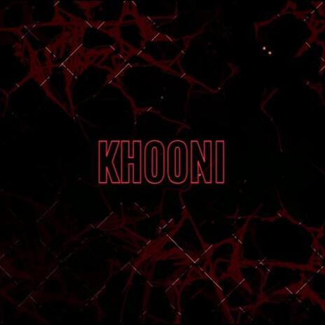 Khooni | Boomplay Music