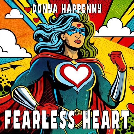 Fearless Heart | Boomplay Music