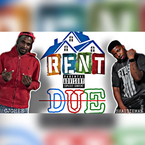 RENT DUE ft. SHAUDIE MAN | Boomplay Music