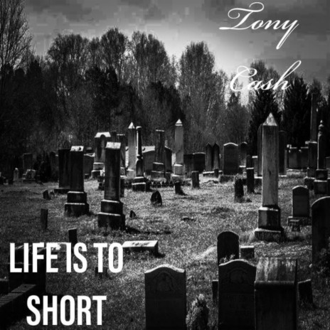 LIFE IS TO SHORT | Boomplay Music