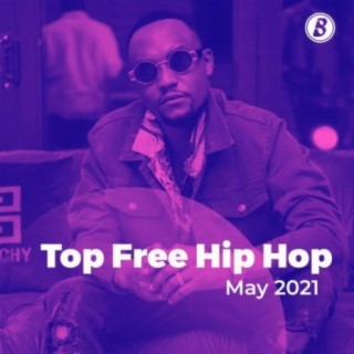 Top Free Hip Hop May 2021