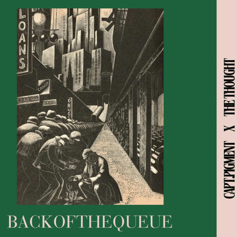 backofthequeue ft. The Thought | Boomplay Music