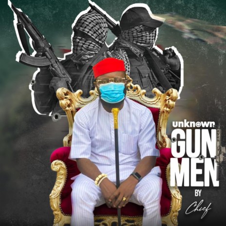 unknown gunmen | Boomplay Music
