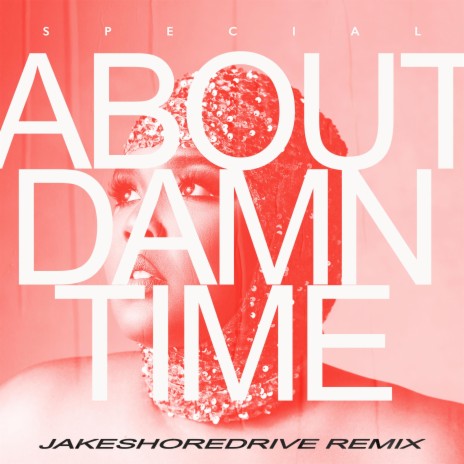 About Damn Time (Extended Mix)