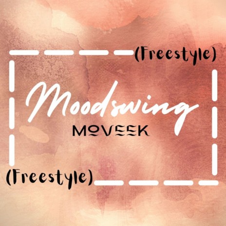 Moodswing (Freestyle)