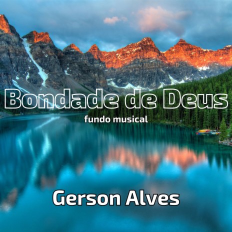 Bondade de Deus | Boomplay Music