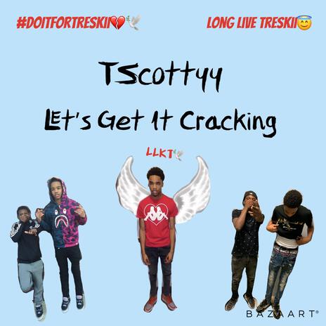 Let's Get It Cracking | Boomplay Music