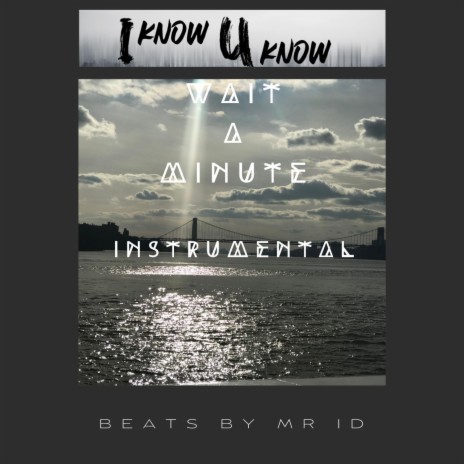 Wait A Minute (Instrumental) | Boomplay Music