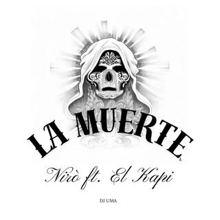 Niro' y El Kapi (La Muerte)