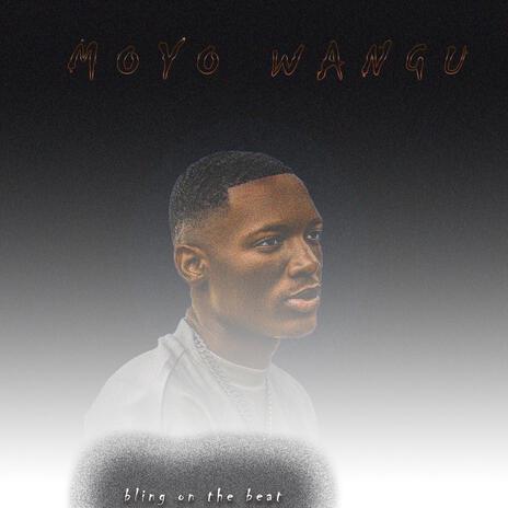 Moyo Wangu | Boomplay Music