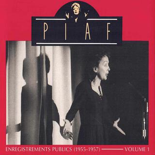 Édith Piaf En Public (1955-1957), Volume 1