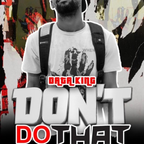 Don't do that | Boomplay Music