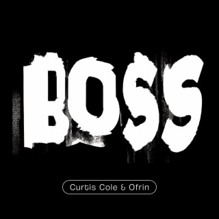 Boss ft. Ofrin lyrics | Boomplay Music