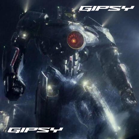 GIPSY | Boomplay Music