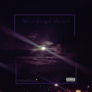 Windows Down