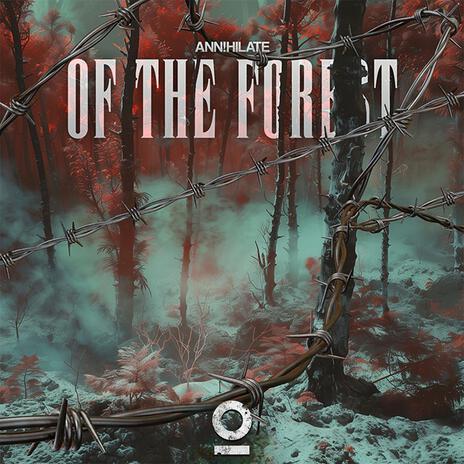 Of The Forest ft. Outertone | Boomplay Music