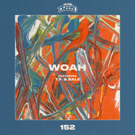 Woah (feat. Bale & T.F) | Boomplay Music