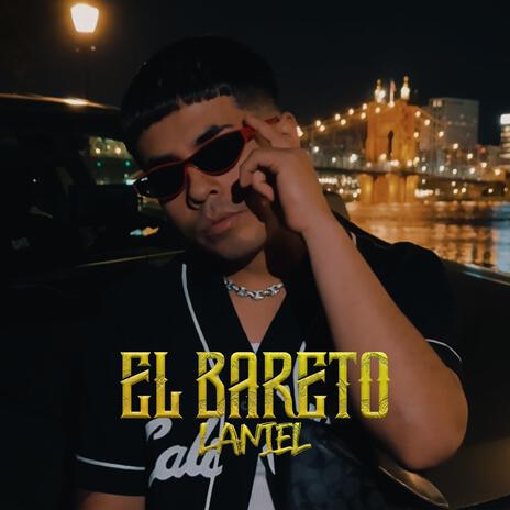 El Bareto | Boomplay Music