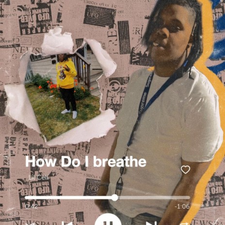 How Do I breathe | Boomplay Music