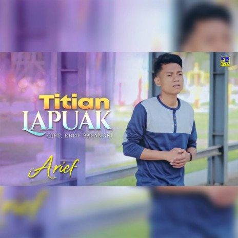 Titian Lapuak | Boomplay Music