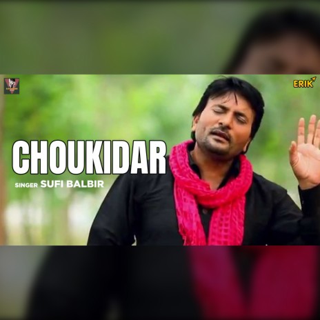 Choukidar | Boomplay Music