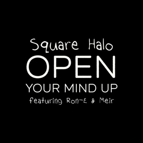 Open your mind up ft. Hadesyouhateme & Meir Shitrit