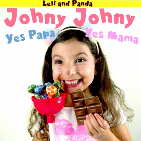 Johny Johny Yes Papa Yes Mama | Boomplay Music