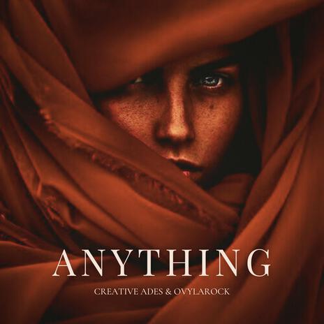 Anything ft. Ovylarock | Boomplay Music
