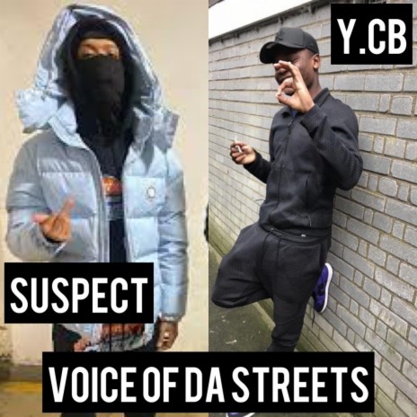 Voice of da streets ft. #SW Y.CB & Suspect agb