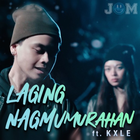 Laging Nagmumurahan ft. ALLMO$T & KXLE | Boomplay Music