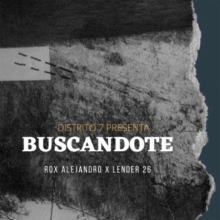 Buscándote (feat. Lender 26)