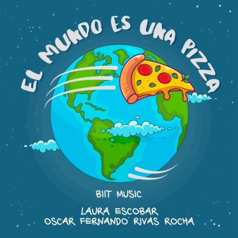 El Mundo Es una Pizza | Boomplay Music