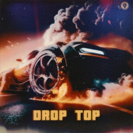 Drop Top ft. Iller-Co, Andyflossy, Dyeneezy & Dawgone