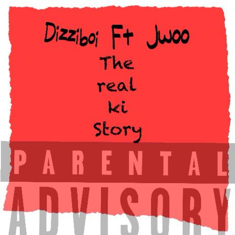 The Real Ki Story ft. Jwoo | Boomplay Music