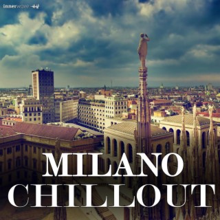Milano Chillout