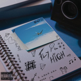 FLY HIGH lyrics | Boomplay Music