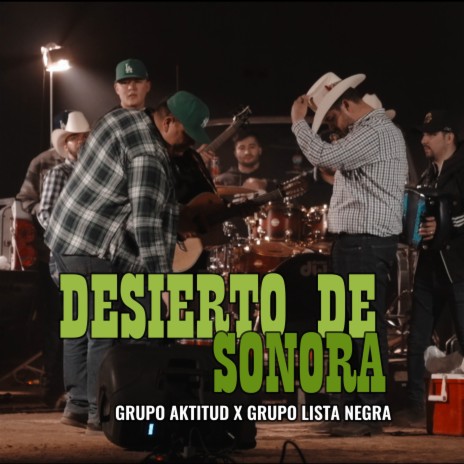 Desierto de Sonora ft. Grupo Lista Negra | Boomplay Music