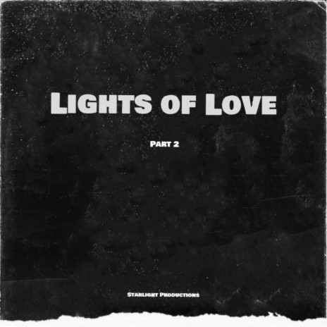 Lights Of Love Part 2 (Instrumental Mix) ft. DJ Xquizit & House Hits