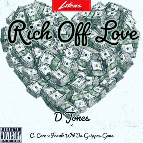 Rich Off Love (feat. C. Coze & Frank Wit Da Grippas) | Boomplay Music