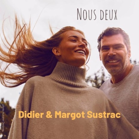 Nous deux ft. Margot Sustrac | Boomplay Music