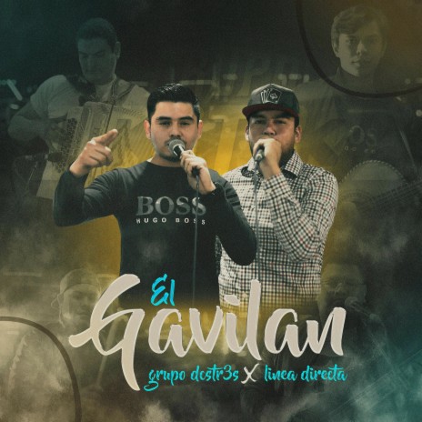 El Gavilan ft. La Linea Directa & KD Music | Boomplay Music