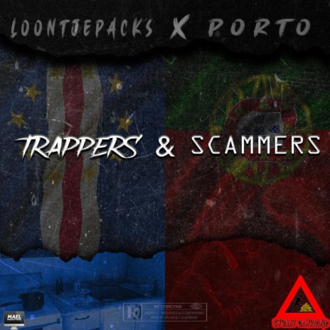 Trappers&Scammers (feat. P0rto) | Boomplay Music