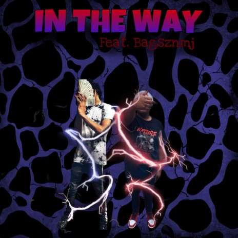 In The Way! (Remix) ft. BagSznMj | Boomplay Music